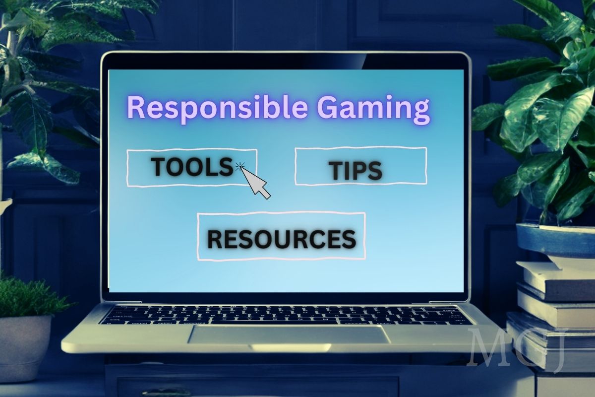 Responsible Gaming Tools, Tips, Resources - MGJ
