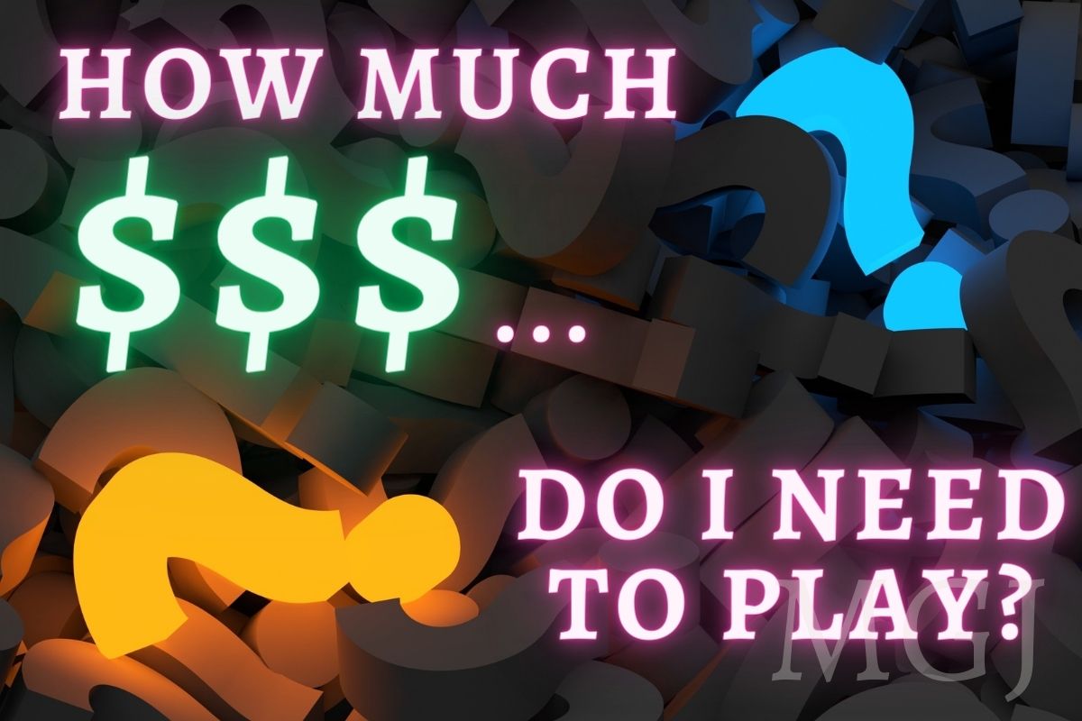 How much money do I need to play at an online casino - MGJ