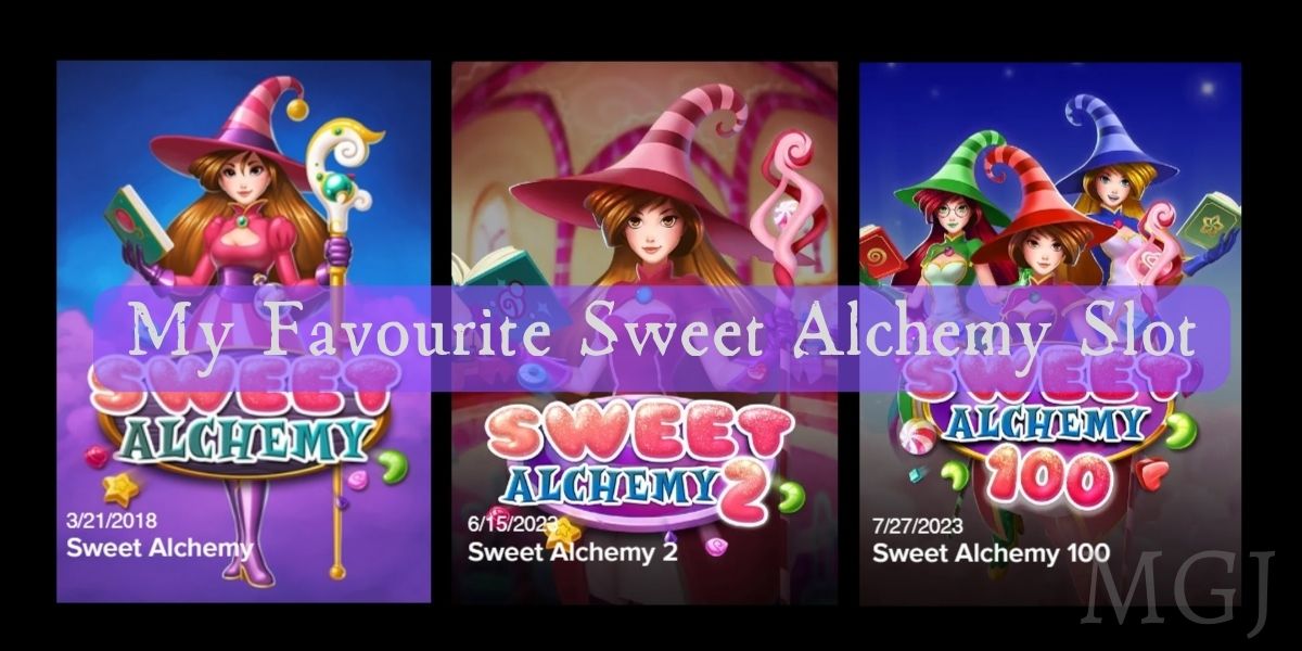Sweet Alchemy Slots - My Favourite game- Screenshots from Play'n GO - MGJ