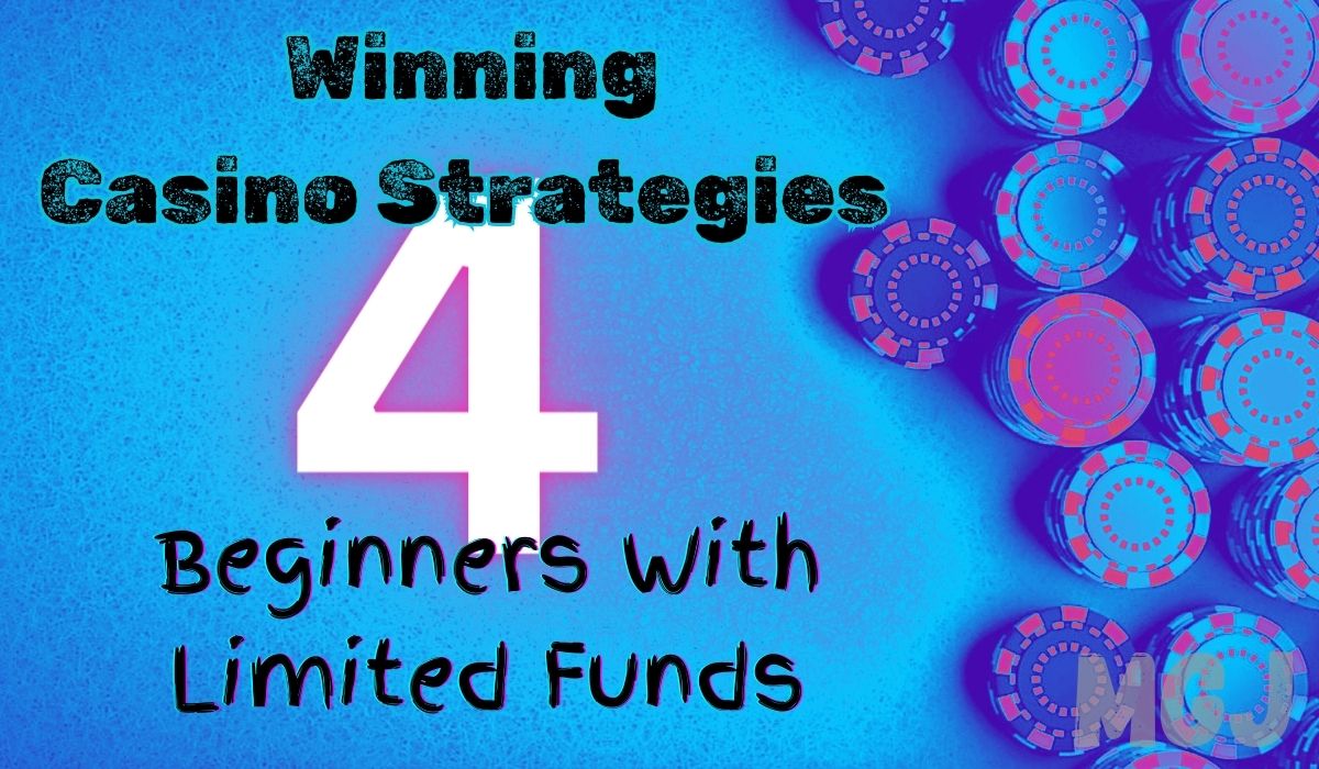 Beginner Winning Casino Strategies - MGJ