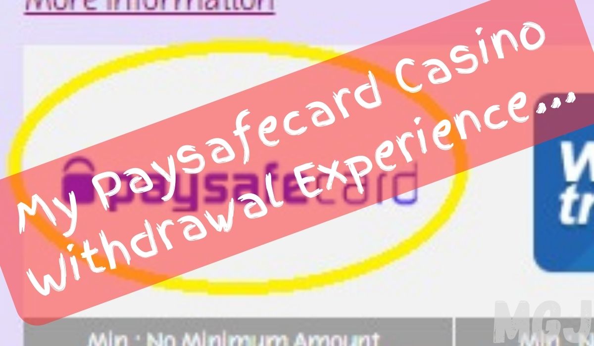 Can you make a Paysafecard casino withdrawal? Yes, Apparently, It Is Possible